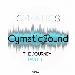 Cymatics - The Journey (Part 1)